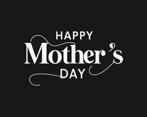 Happy Mother's Day lettering vector illustration. Elegant calligraphy.