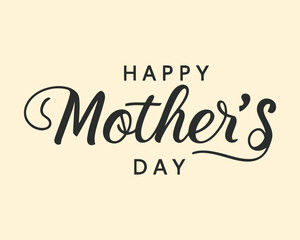 Happy Mother's Day lettering vector illustration. Elegant calligraphy.