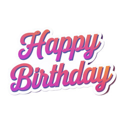 Cute happy birthday lettering 