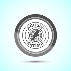 Anti slip icon design illustration. Non slip safety icon, Slip prevention sign symbol, Gray color button design