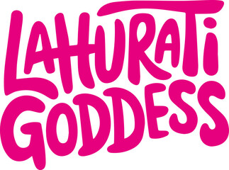Lahurati Goddess.