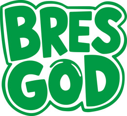 Bres God.