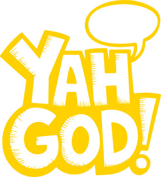 Yah God! Comic Book Style Typography.