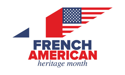 French American Heritage Month. France and United States flag. French blue color. Happy holiday celebrate in July. Culture month. Patriotic design. Poster, card, banner, template. Vector illustration