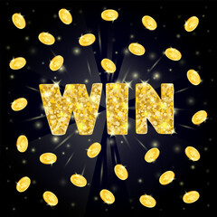 Win gold text. Falling coins. Vector illustration.