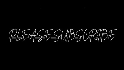please subscribe written on black background