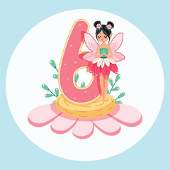 Cute and modest fairy stands on a beautiful flower with number 6 on white background. Flora and Fauna. Birthday, Banner, Flyer, Greeting Card. Vector illustration in flat cartoon style