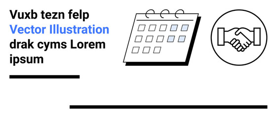 Calendar with marked dates, handshake symbolizing agreement, placeholder text and lines. Ideal for collaboration, planning, teamwork, partnership, scheduling, commitment simple landing page