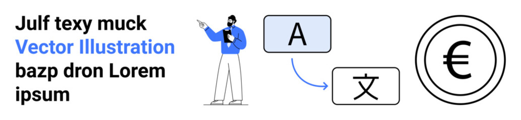 Man presenting with clipboard, large text bubbles for different languages, and euro symbol. Ideal for communication, translation, global business, localization, diversity, international trade simple