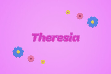 Theresia female girl name illustration in pink with blossoms, flowers
