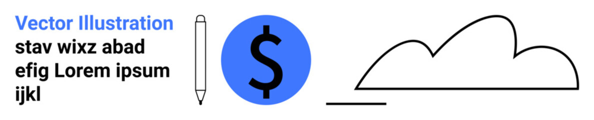 Pen alongside dollar icon, abstract cloud, and placeholder text emphasizing simplicity and utility. Ideal for finance, creativity, cloud technology, marketing, education, writing tools simple