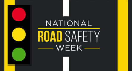 National Road safety week is observed every year in January and in May, It aims at making the roads and streets safer. Vector illustration