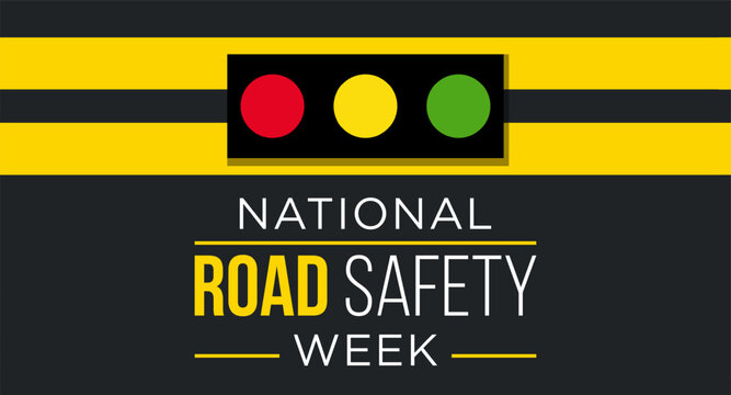 National Road safety week is observed every year in January and in May, It aims at making the roads and streets safer. Vector illustration