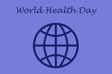 World health day celebration. World health day banner, poster, card, background.