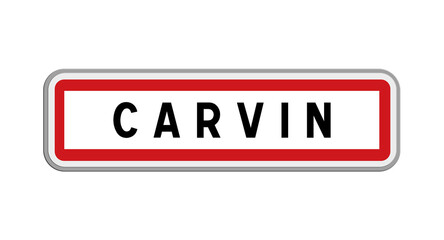 Obraz premium Panneau de Carvin, Pas-de-Calais, Hauts-de-France