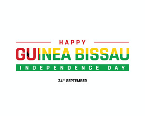 Happy Guinea Bissau Independence Day on a white background, Vector design of Independence Day of Guinea Bissau, Typographic Design of Guinea Bissau National Day, Flag typography of Guinea Bissau