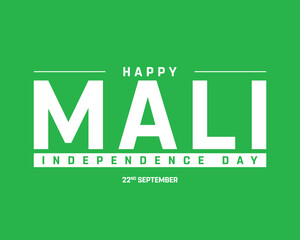 Happy Mali Independence Day on a green background, Vector design of Independence Day of Mali, Typographic Design of Mali National Day, Flag typography of Mali