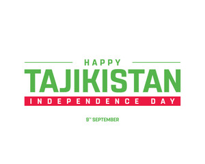 Happy Tajikistan Independence Day on a white background, Vector design of Independence Day of Tajikistan, Typographic Design of Tajikistan National Day, Flag typography of Tajikistan