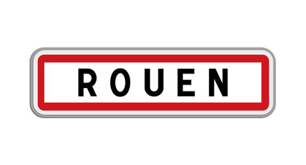 Panneau de Rouen, Seine-Maritime, Normandie