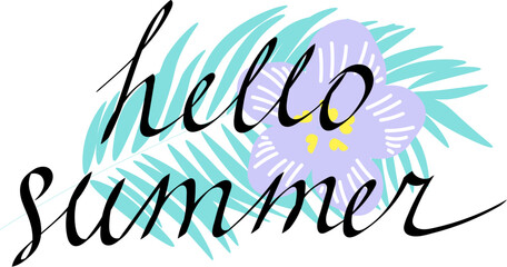 Obraz premium hello summer lettering with tropical flower and palm leaf