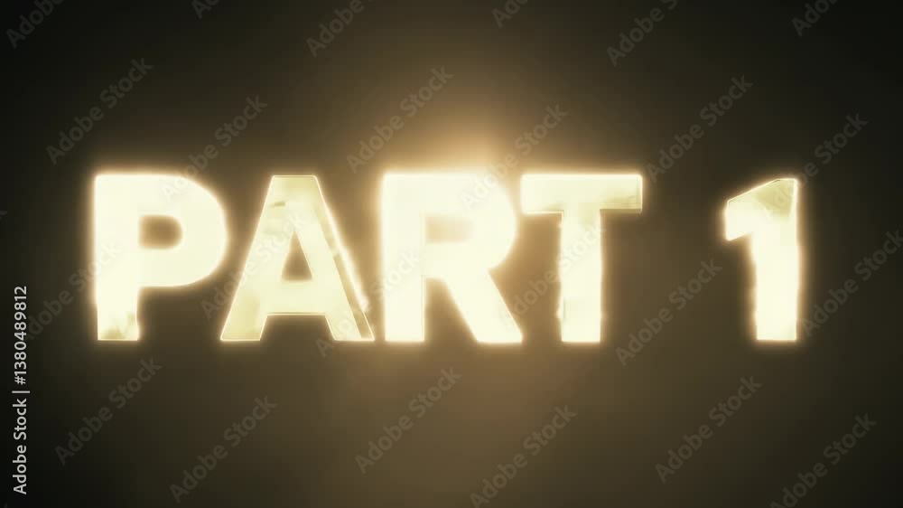 Poster part 1 is written in white letters on a dark background. the letters are outlined in a bright color