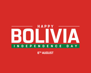 Happy Bolivia Independence Day on a red background, Vector design of Independence Day of Bolivia, Typographic Design of Bolivia National Day, Flag typography of Bolivia