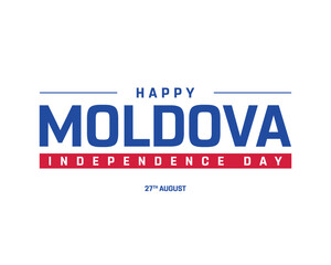 Happy Moldova Independence Day on a white background, Vector design of Independence Day of Moldova, Typographic Design of Moldova National Day, Flag typography of Moldova