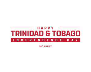 Trinidad & Tobago Independence Day on a white background, Vector design of Independence Day of Trinidad & Tobago, Flag typography of Trinidad & Tobago