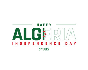 Happy Algeria Independence Day on a white background, Vector design of Independence Day of Algeria, Typographic Design of Algeria National Day, Flag typography of Algeria