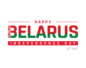 Happy Belarus Independence Day on a white background, Vector design of Independence Day of Belarus, Typographic Design of Belarus National Day, Flag typography of Belarus