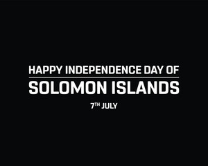 Solomon Islands Independence design on a black background, Vector design of Independence Day of Solomon Islands, Typographic Design of Solomon Islands National Day, Flag typography of Solomon Islands