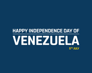 VENEZUELA Independence Day on a dark background, Vector design of Independence day of VENEZUELA, Typographic Design of VENEZUELA National Day, Flag typography of VENEZUELA