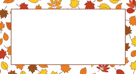 Fototapeta premium Autumn Leaves Frame Warm Hues Blank Canvas Falling Leaves Border Rustic Fall Design Orange Yellow Design A Colorful Autumn Leaf Scattered Frame AI Generated