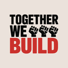 Standing United to Build a Strong Community Together