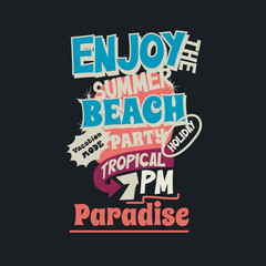 Enjoy the summer beach tropical paradise retro typography