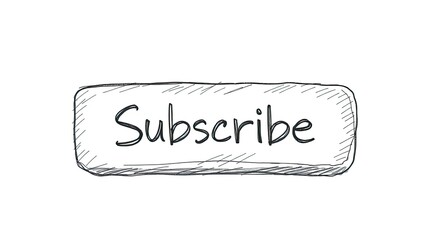 A hand drawn subscribe button on a white background