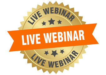 live webinar. live webinar round orange and gold label isolated on transparent background