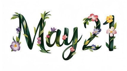 May 21 date watercolor painting with floral elements isolated on a white background for spring-themed designs, invitations, and calendar date highlights