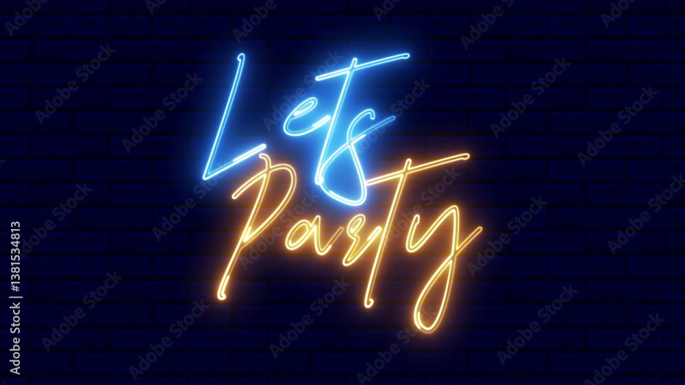 Poster lets party neon sign. let's party text font with neon light. luminous and shimmering haze inside the