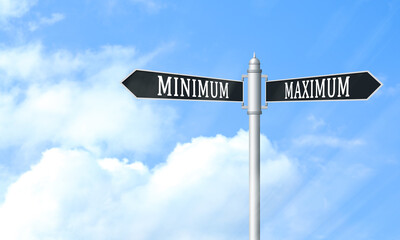Signpost with Maximum and Minimum arrows pointing in different directions against beautiful sky