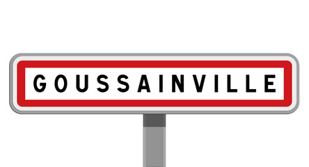 Panneau sur poteau central de Goussainville