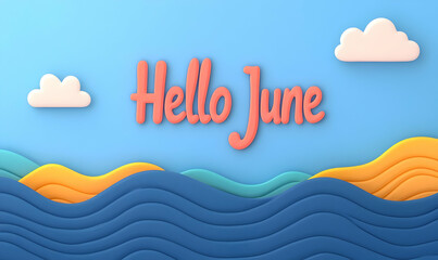 Digital Illustration of Ocean Waves with Clouds and Hello June Text