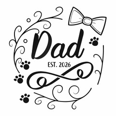 Dad Est 2026 With Floral Design Pet Paw Prints And Bow Tie