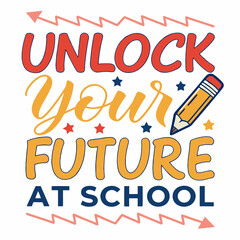 Unlock Your Future At School Colorful Educational Illustration Design Concept