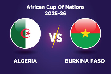 Algeria vs Burkina Faso soccer match concept. African cup of nations 2025-26 .Vector illustration of design. ALG vs BFA football match.