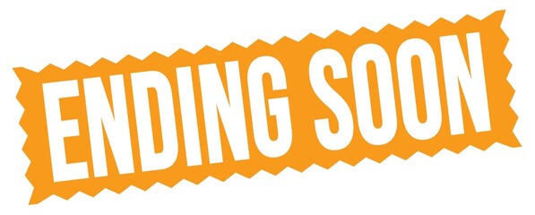 ENDING SOON text written on orange stamp sign.