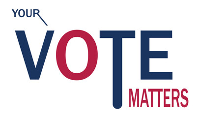 your Vote Matters Typography, Vote, your vote matters, election, campaign, democracy, registration, coast, vote now, voting, political, typography.. 