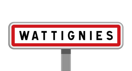Panneau sur poteau central de Wattignies, Nord, Hauts-de-France