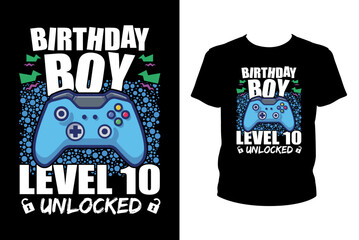 Birthday boy level 10 unlocked - Art files for Cricut and Silhouette. You can edit them with Adobe Illustrator.