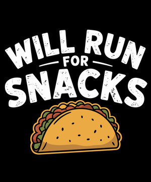 Naklejki Funny Running Will Run For Snacks